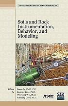 Soils and rock instrumentation, behavior, and modeling : selected papers from the 2009 GeoHunan International Conference, August 3-6, 2009, Changsha, Hunan, China