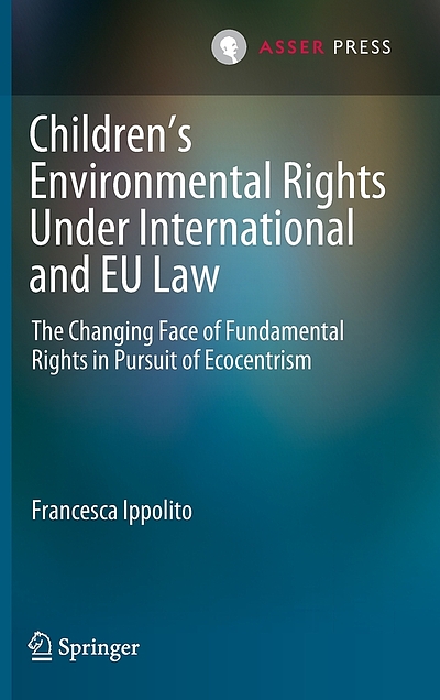 Children's environmental rights under international and EU law : the ...