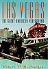 Las Vegas : the great American playground by Robert D McCracken