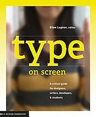 Ellen Lupton's book Type on Screen