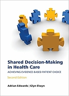 Shared decision-making in health care : achieving evidence-based patient choice