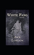 White Fang 저자: Jack London