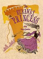 The runaway princess bk. 1