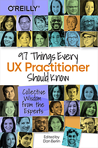 97 things every UX practitioner should know collective wisdom from the experts