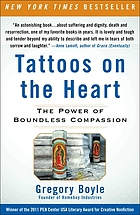 Tattoos on the heart  the power of boundless compassion  WorldCatorg