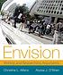 Envision : writing and researching arguments by Christine L Alfano