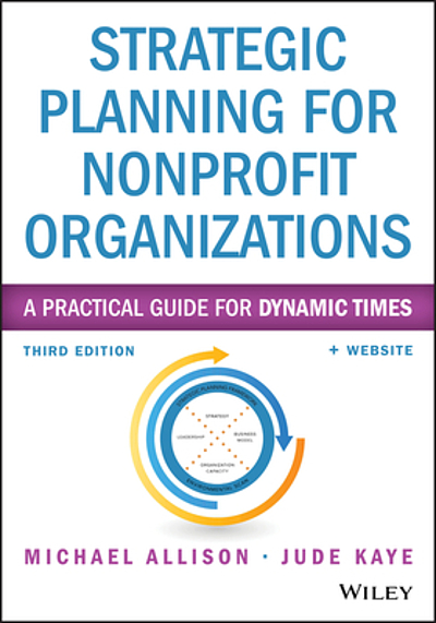 Strategic planning for nonprofit organizations : a practical guide for ...