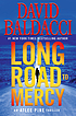 Long road to mercy, an Atlee Pine thriller. by David Baldacci