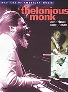 Cover Art for Thelonious Monk: American Composer