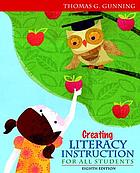 Creating literacy instruction for all students