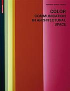 Color? Communication in Architectural Space