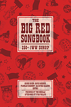 The big red songbook : 250+ IWW songs!