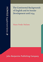 The continental backgrounds of English and its insular development until 1154