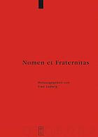 Nomen et fraternitas: Festschrift für Dieter Geuenich zum 65. Geburtstag (Ergänzungsbände zum Reallexikon der germanischen Altertumskunde ; Bd. 62)