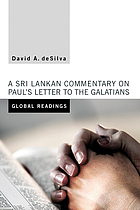 Global readings : a Sri Lankan commentary on Paul's letter to the Galatians
