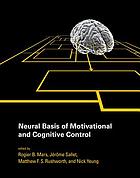 Neural Basis of Motivational and Cognitive Control.