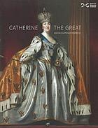 Catherine the Great : an enlightened empress