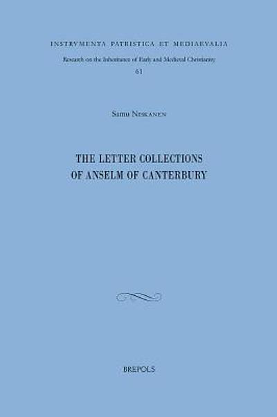 The Letter Collections Of Anselm Of Canterbury | WorldCat.org