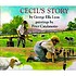 Cecil's story by  George Ella Lyon 