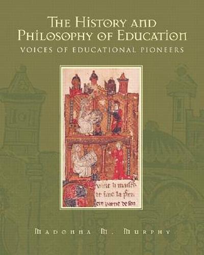 The history and philosophy of education : voices of educational ...