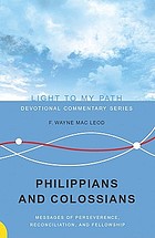 Philippians and Colossians : messages of perseverance, reconciliation, and fellowship