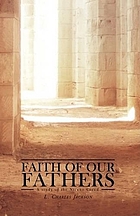 Faith of our fathers : a popular study of the Nicene Creed