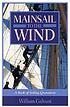 Mainsail to the wind : a book of sailing quotations by William Galvani