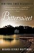 Bittersweet : a novel by  Miranda Beverly-Whittemore 
