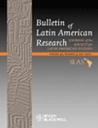 Bulletin of Latin American research.