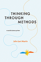 Thinking through methods : a social science primer