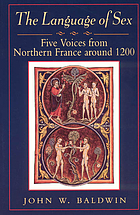 Language of sex : five voices from northern france around 1200.