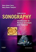 Sonography : introduction to normal structure and function