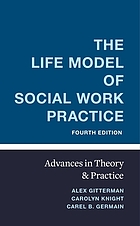 book cover for The Life Model of Social Work Practice Advances in Theory and Practice