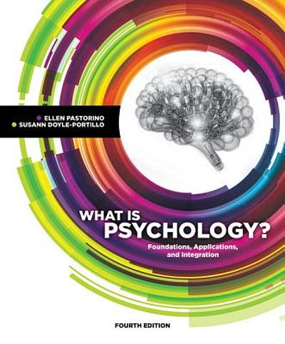 What is psychology? : foundations, applications & integration ...