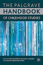 The Palgrave handbook of childhood studies