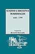 South Carolina marriages, 1688-1799 by  Brent Holcomb 