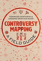 Controversy mapping : a field guide