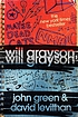 Will Grayson, Will Grayson Auteur: John Green