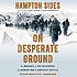 On desperate ground : the Marines at the reservoir,... by  Hampton Sides 