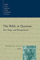 The Bible at Qumran : text, shape, and interpretation