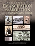 Encyclopedia of emancipation and abolition in... by Junius Rodriguez