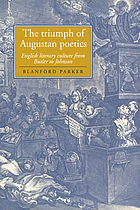 The triumph of Augustan poetics : English literary culture from Butler to Johnson
