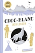 Croc-Blanc. per Jack London