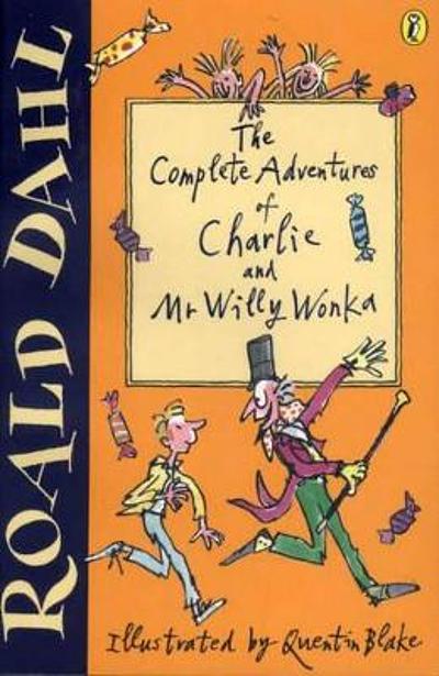 The Complete Adventures of Charlie and Mr.Willy Wonka