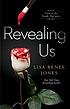 Revealing us by  Lisa Renee Jones 