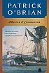Master and commander by  Patrick O'Brian 