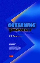 Governing power : a new institution of governance the experience with independent regulation of electricity.