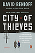 City of thieves : a novel by  David Benioff 