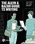 The Allyn & Bacon guide to writing by John D Ramage