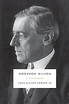 Woodrow Wilson : a biography